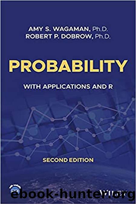 1119692385 Probability; With Applications and R (2nd ed.) [Wagaman & Dobrow 2021] {C1EDB492} by Unknown
