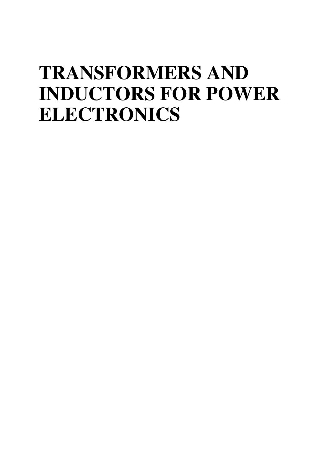 1119950570 Transformers and Inductors for Power Electronics; Theory, Design and Applications [Hurley & WÃ¶lfle 2013-04-29] {10100D4E} by 4<8=8AB@0B>@
