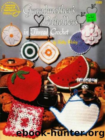 1120 Kathy Wesley by Grandmother's Potholders in Thread Crochet