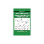 1126. Evaluating Veterinary Pharmaceutical Behavior in the Environment (2013) by Unknown