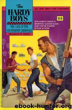 114 The Case of the Counterfeit Criminals by Franklin W. Dixon