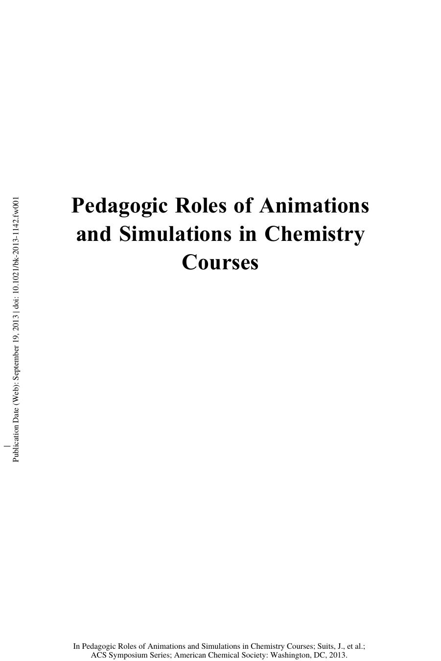 1142. Pedagogic Roles of Animations and Simulations in Chemistry Courses (2013) by Unknown
