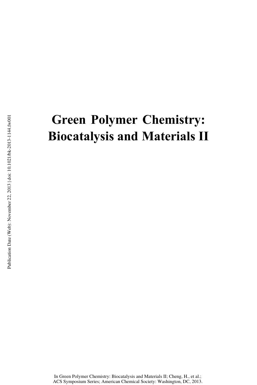 1144. Green Polymer Chemistry by Biocatalysis & Materials II (2013)