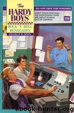 116 Rock 'n' Roll Renegades by Franklin W. Dixon