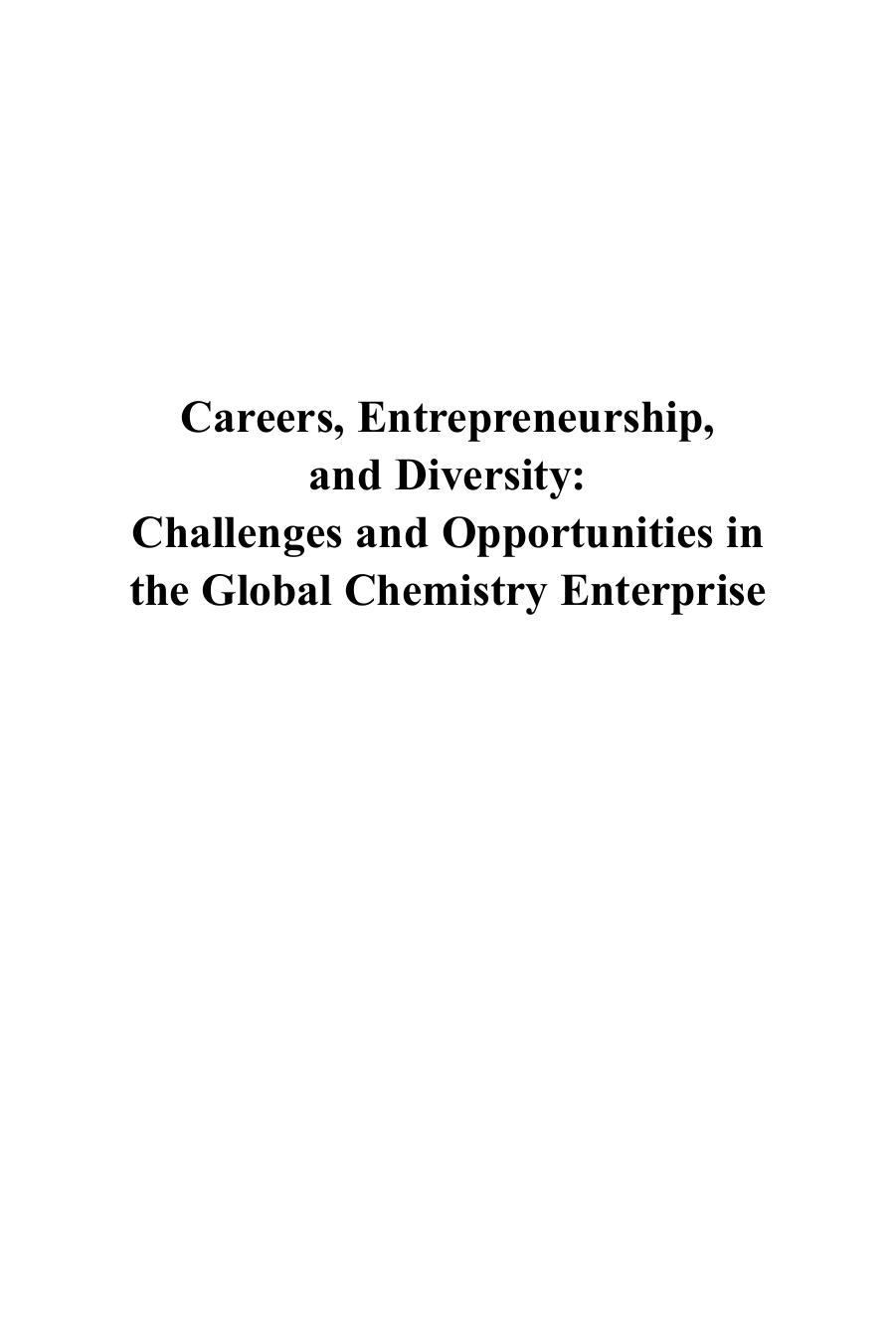 1169. Careers, Entrepreneurship, and Diversity by Challenges & Opportunities in the Global Chemistry Enterprise (2014)