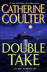 11_Double Take by Catherine Coulter