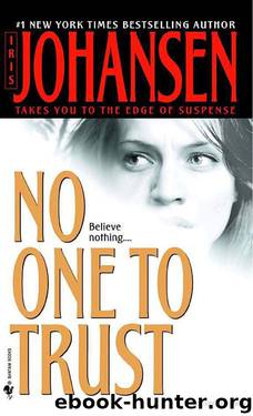 12 - No One to Trust by Iris Johansen
