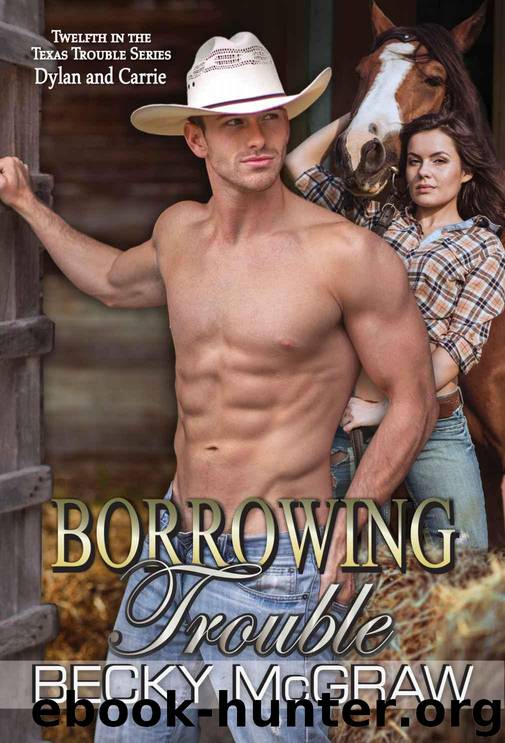 12 Borrowing Trouble by Becky McGraw