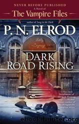 12 Dark Road Rising by P. N. Elrod