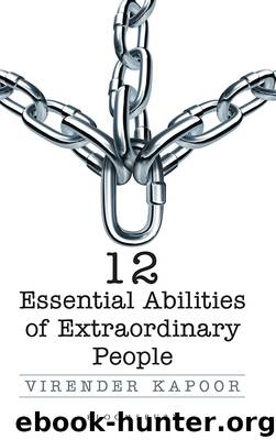12 Essential Abilities of Extraordinary People by Virender Kapoor