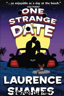 12 One Strange Date by Laurence Shames