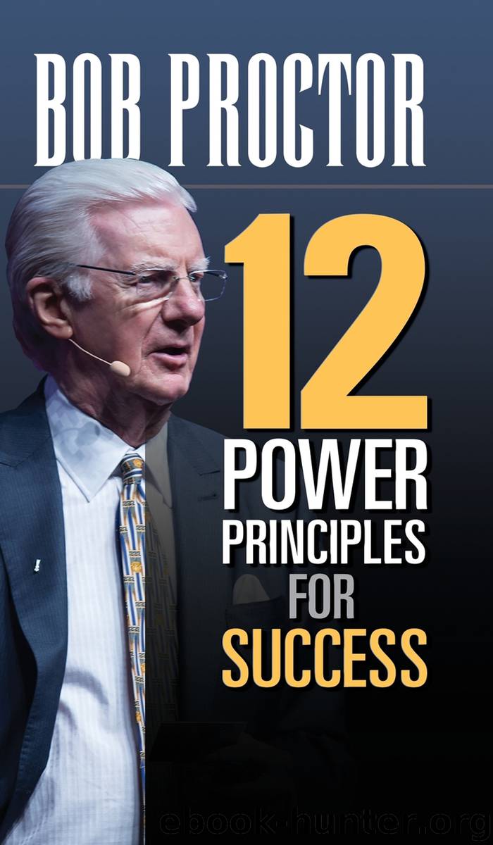 12 Power Principles for Success by Bob Proctor