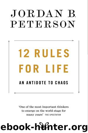 12 Rules for Life by Jordan Peterson