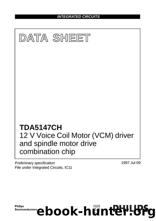 12 V Voice Coil Motor (VCM) driver and spindle motor drive combination chip by Philips Semiconductors