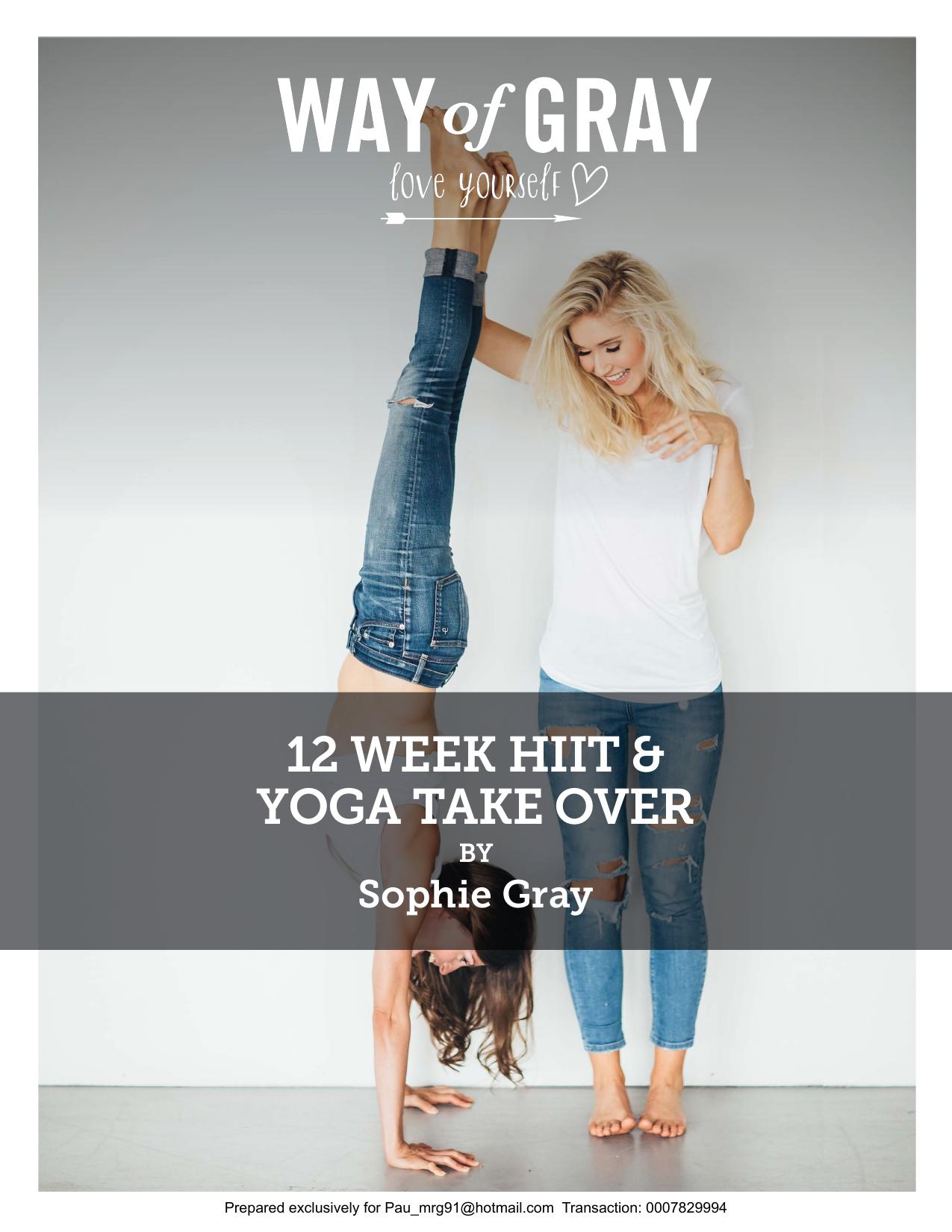 12 Week HIIT and Yoga by Way of Gray