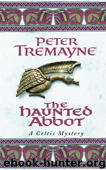 12- The Haunted Abbot by Peter Tremayne