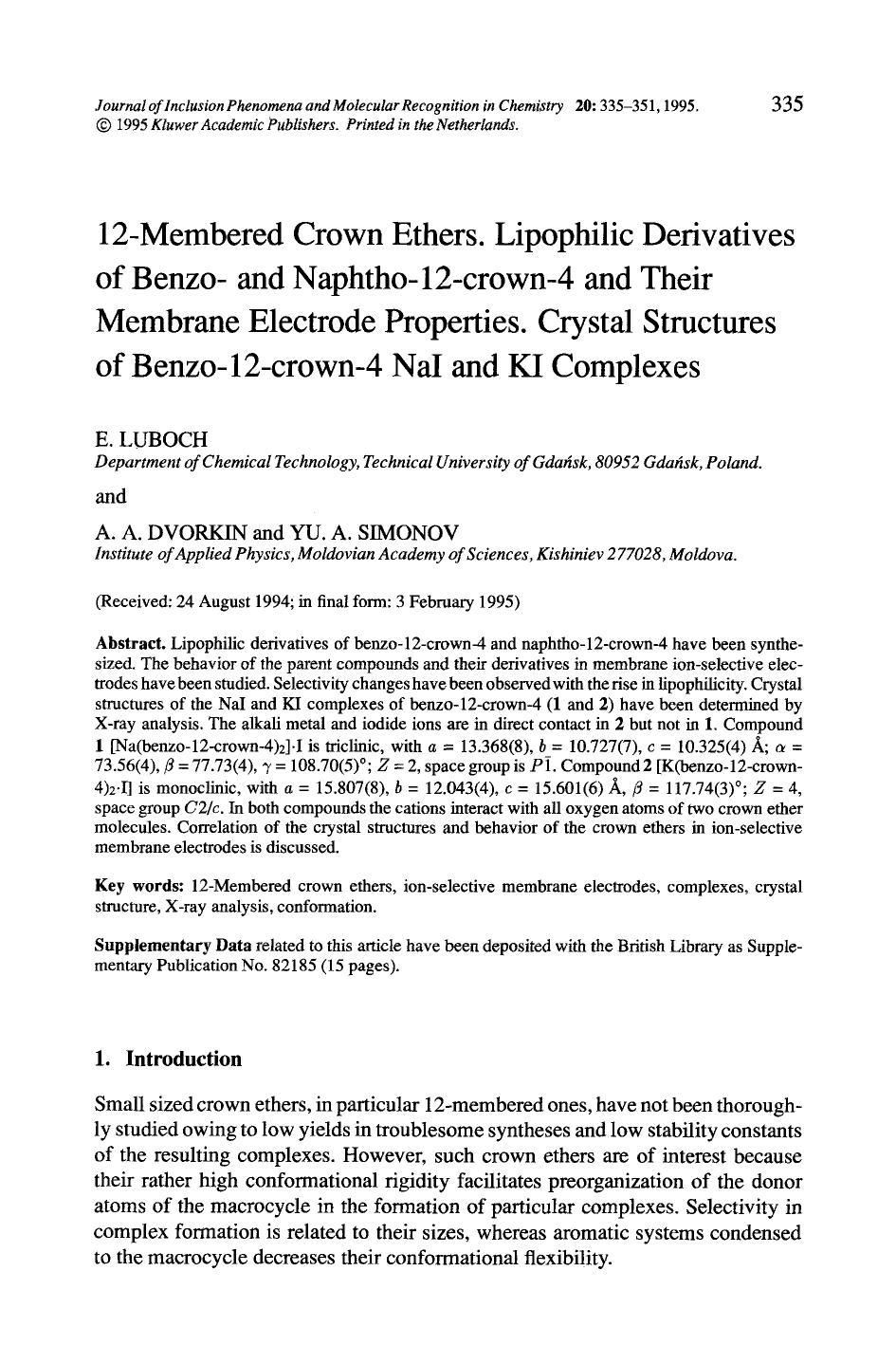 12-Membered crown ethers. Lipophilic derivatives of benzo- and naphtho-12-crown-4 and their membrane electrode properties. Crystal structures of benzo-12-crown-4 NaI and KI complexes by Unknown