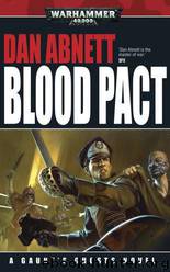 12. Blood Pact by Dan Abnett