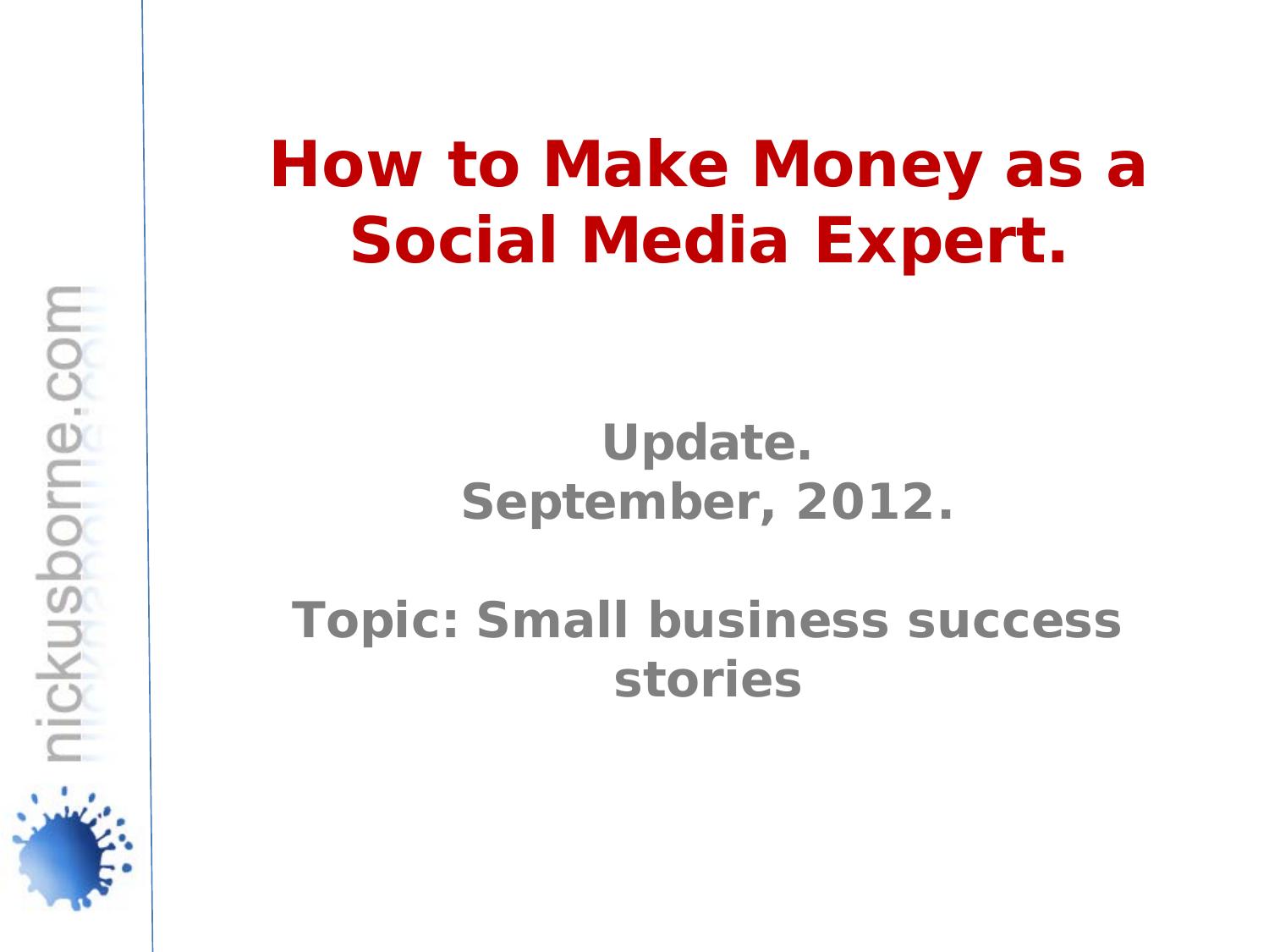 12. Small Business Social Media Success Stories by Unknown