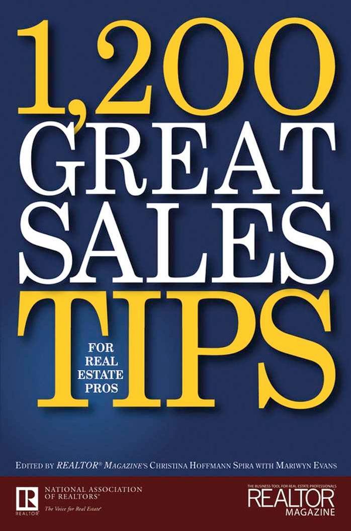 1200 Great Sales Tips for Real Estate Pros by Realtor Magazine Evans M. Spira Ch.H