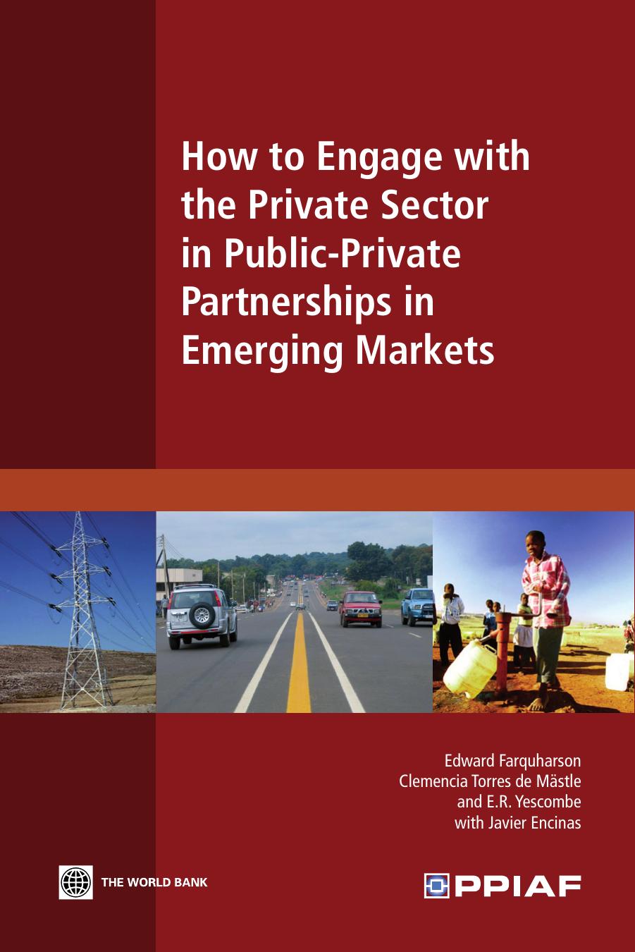 1211195_text.pdf, page 1-196 @ Normalize ( How to Engage with the Private Sector in Public-Private Partnerships in Emerging Markets - ISBN: 9780821378632 ) by Edward Farquharson