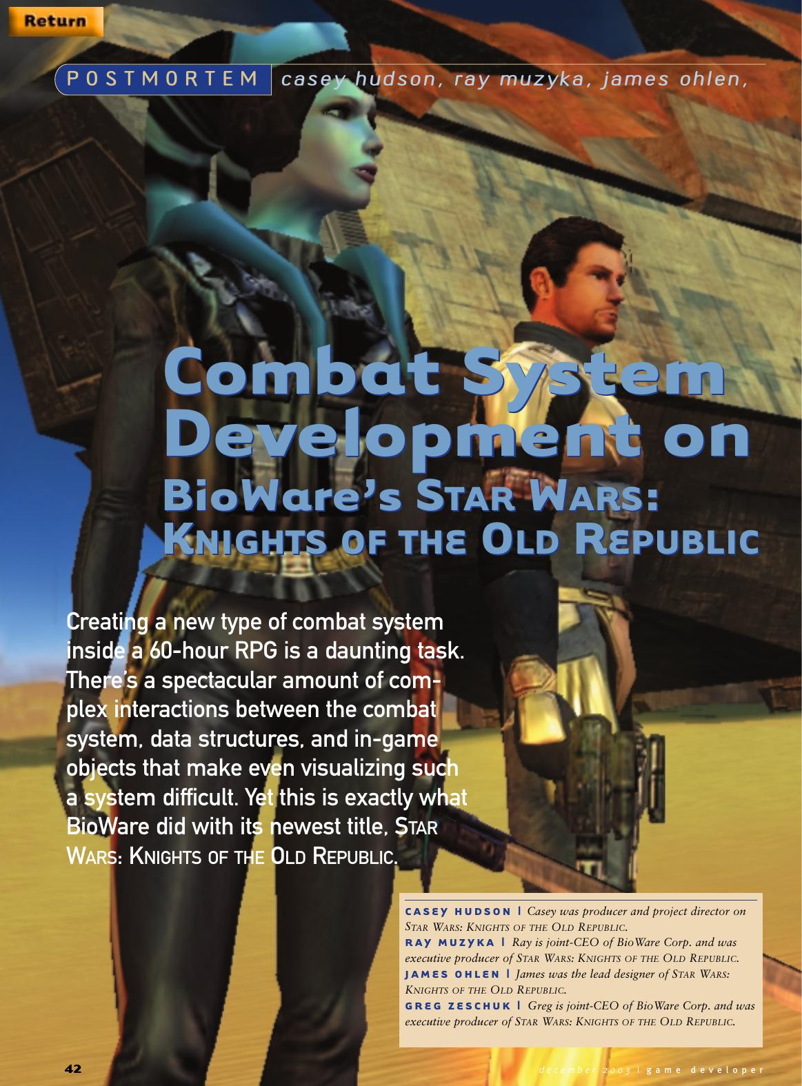 122003: Postmortem: Combat System Development on BioWareâs Star Wars: Knights of the Old Republic by Unknown
