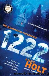 1222: A Hanne Wilhelmsen Novel by Anne Holt