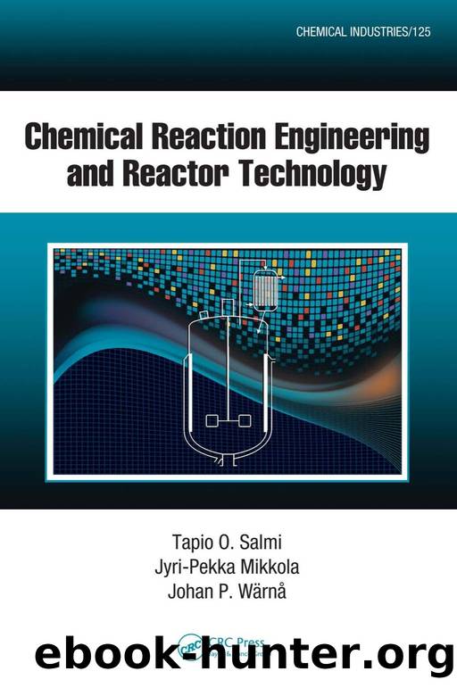125. Chemical Reaction Engineering and Reactor Technology (2010) by Unknown