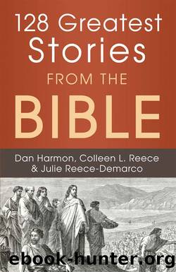 128 Greatest Stories from the Bible by Dan Harmon
