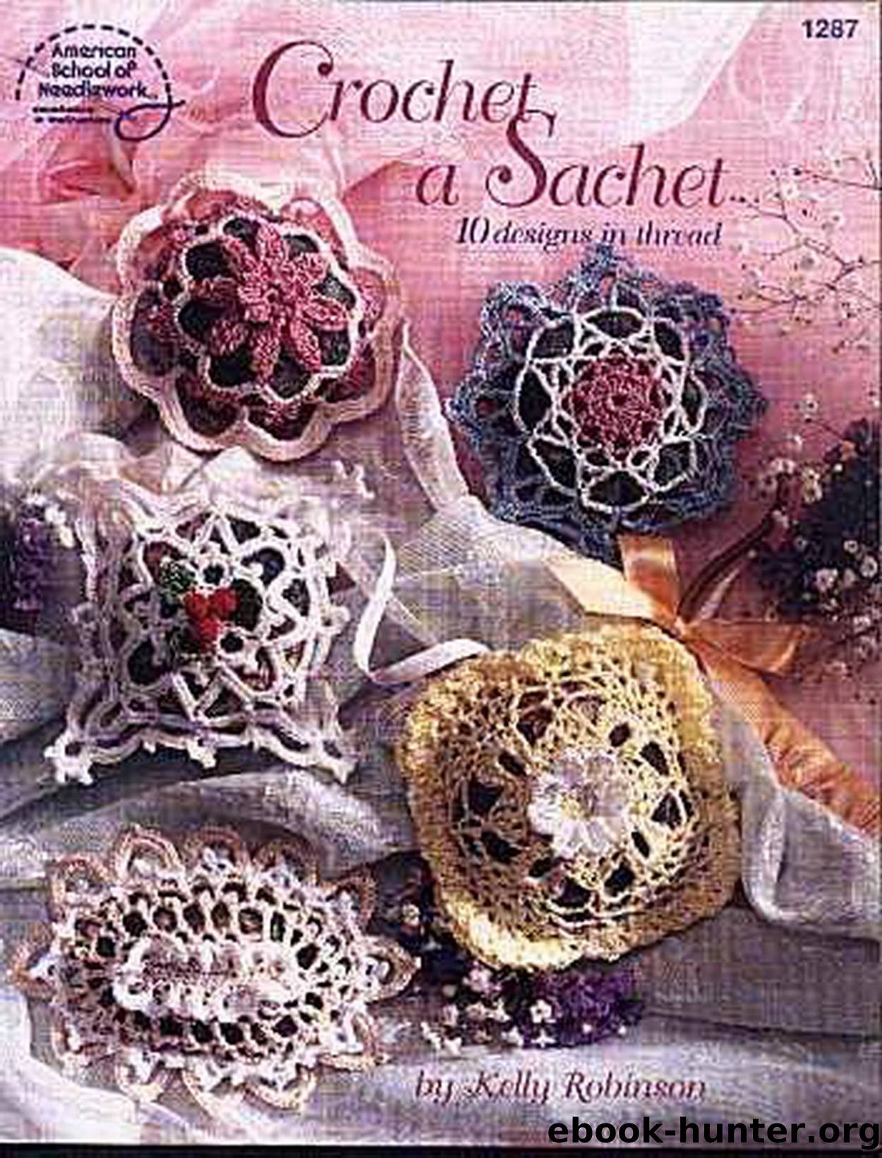 1287 Kelly Robinson by Crochet A Sachet
