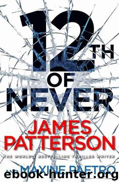 12th of Never by James Patterson & Maxine Paetro