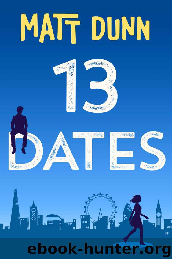 13 Dates by Dunn Matt