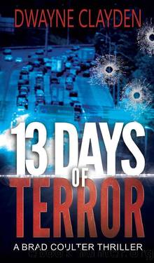 13 Days of Terror by Dwayne Clayden