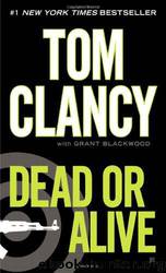 13 Dead or Alive by Tom Clancy