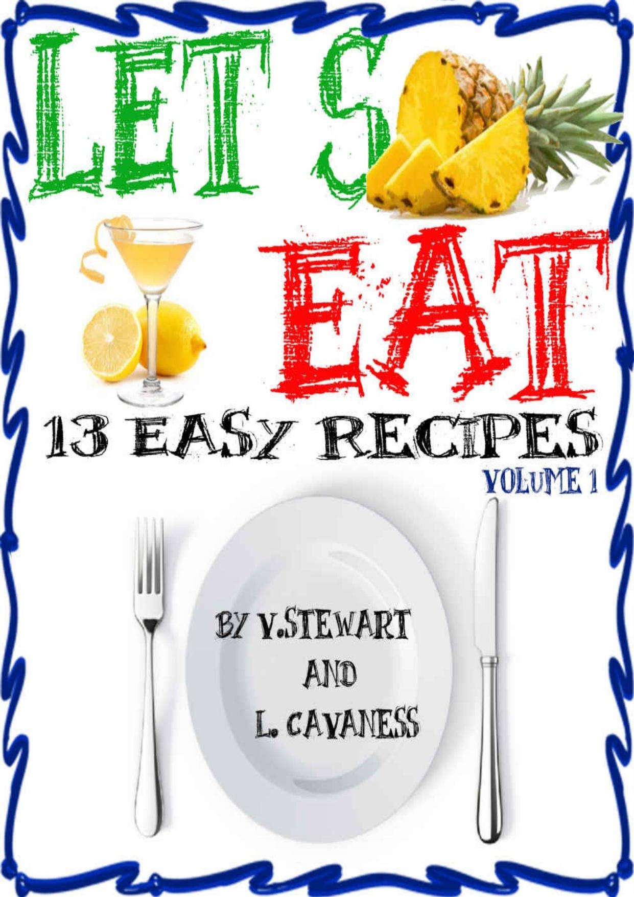 13 Easy Recipes by Stewart Vance; Cavaness L