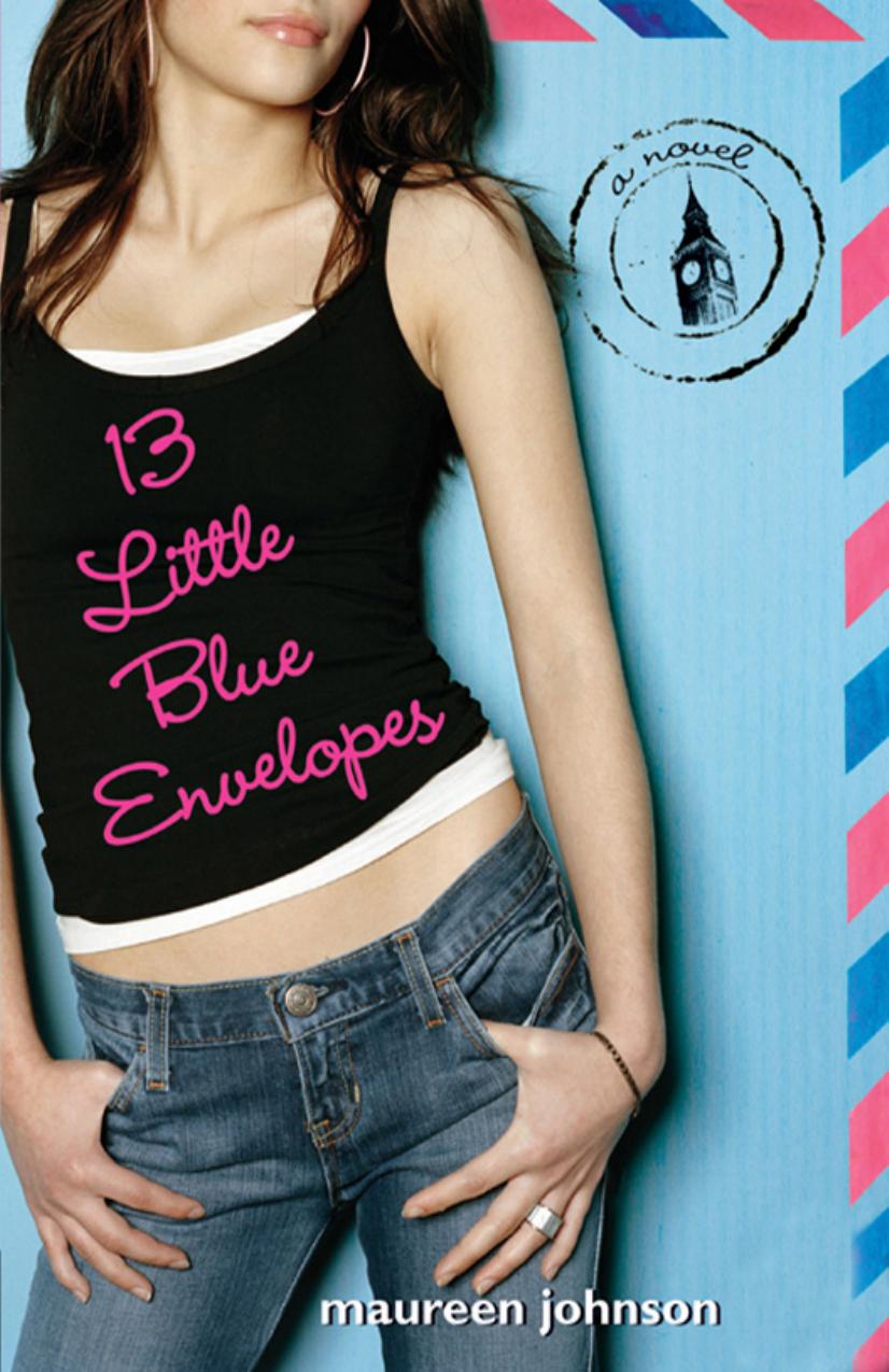 13 Little Blue Envelopes by Maureen Johnson