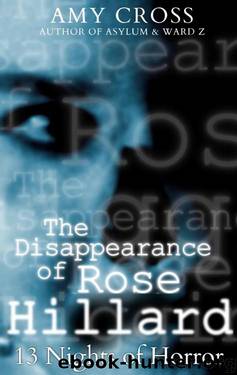 13 Nights of Horror: The Disappearance of Rose Hillard by Amy Cross