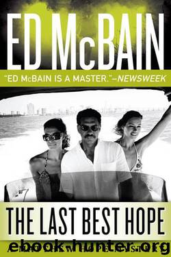 13 The Last Best Hope by Ed McBain