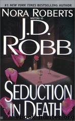 13. Seduction In Death by J.D. Robb