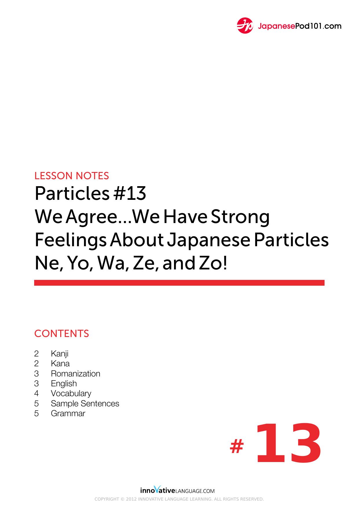 13. We Agree...We Have Strong Feelings About Japanese Particles Ne, Yo, Wa, Ze, and Zo! by Lesson Notes