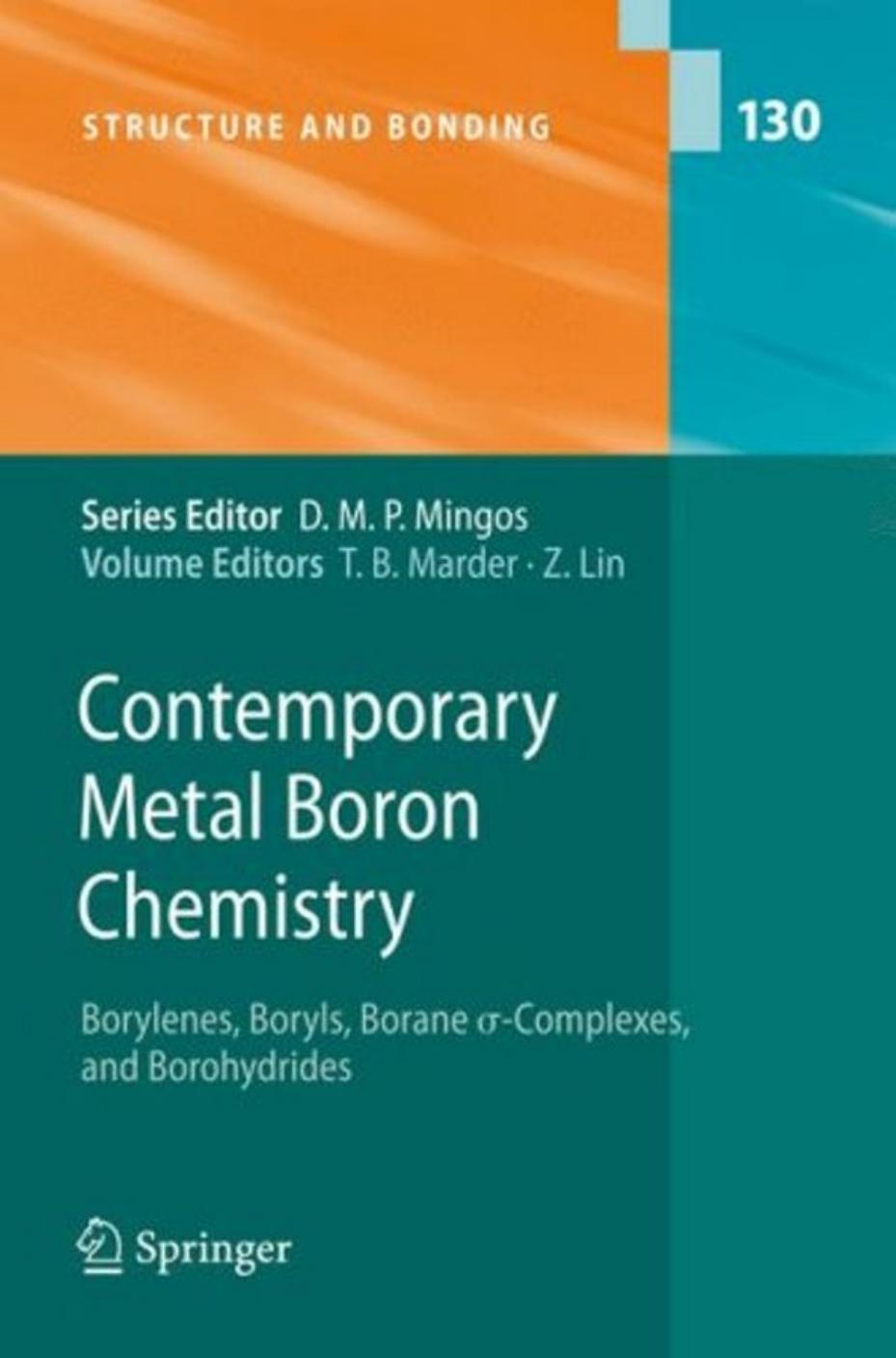 130. Marder T.B., Lin Z. Contemporary Metal Boron Chemistry I (2008) by Unknown