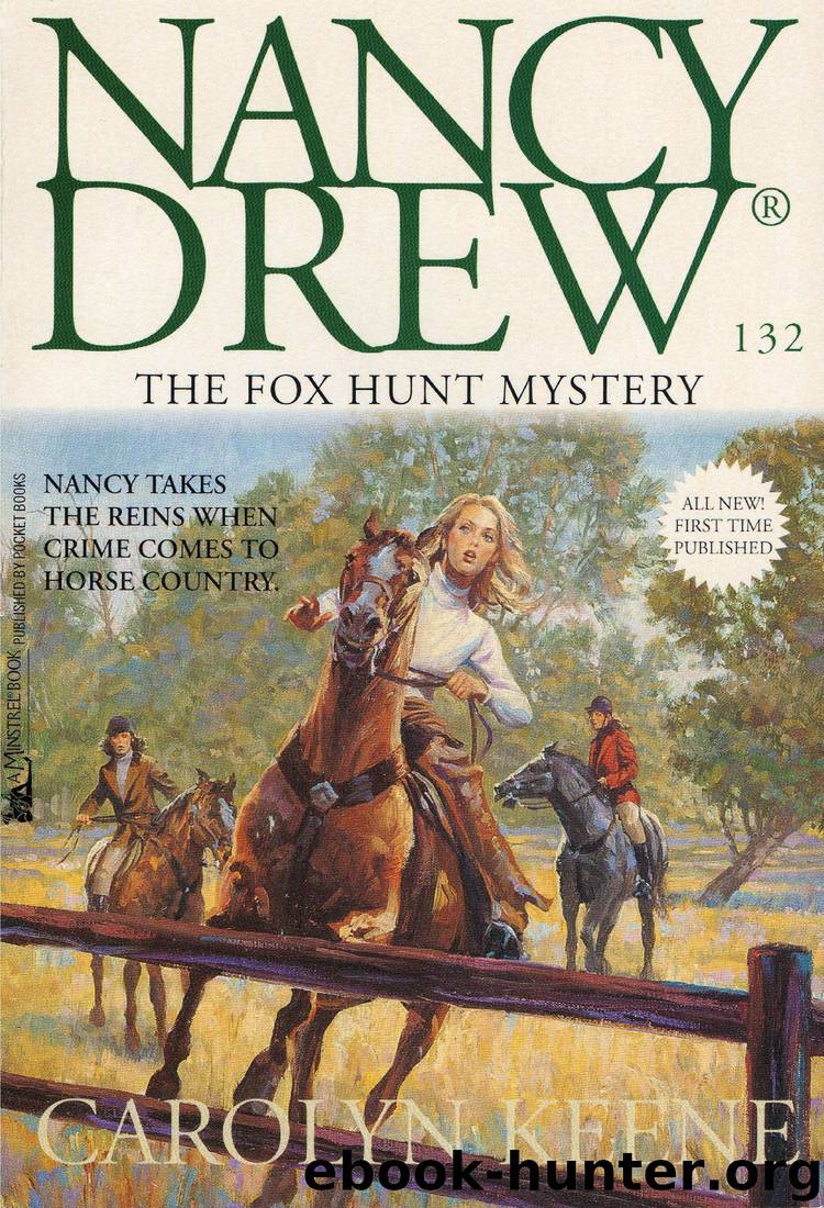 132 The Fox Hunt Mystery by Carolyn Keene