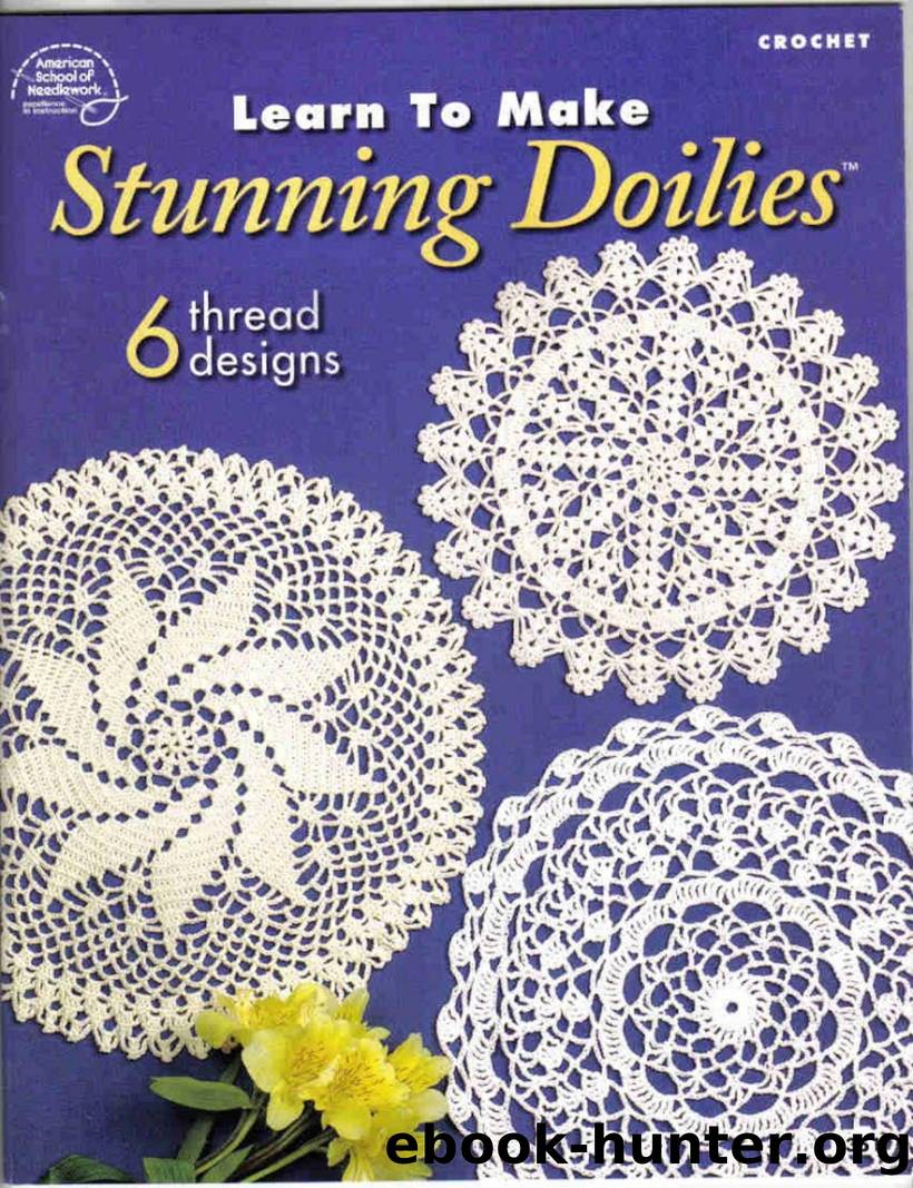 1351 Learn To Make Stunning Doilies by Unknown