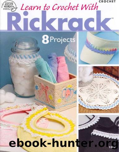 1371 Learn To Crochet With Rickrack by Unknown