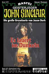 1377 - Es lauert im Dunklen by Jason Dark