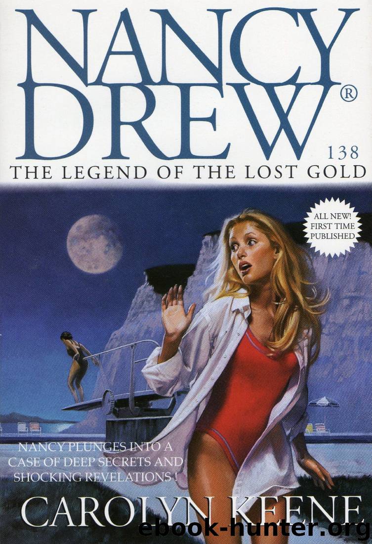 138 The Legend of the Lost Gold by Carolyn Keene