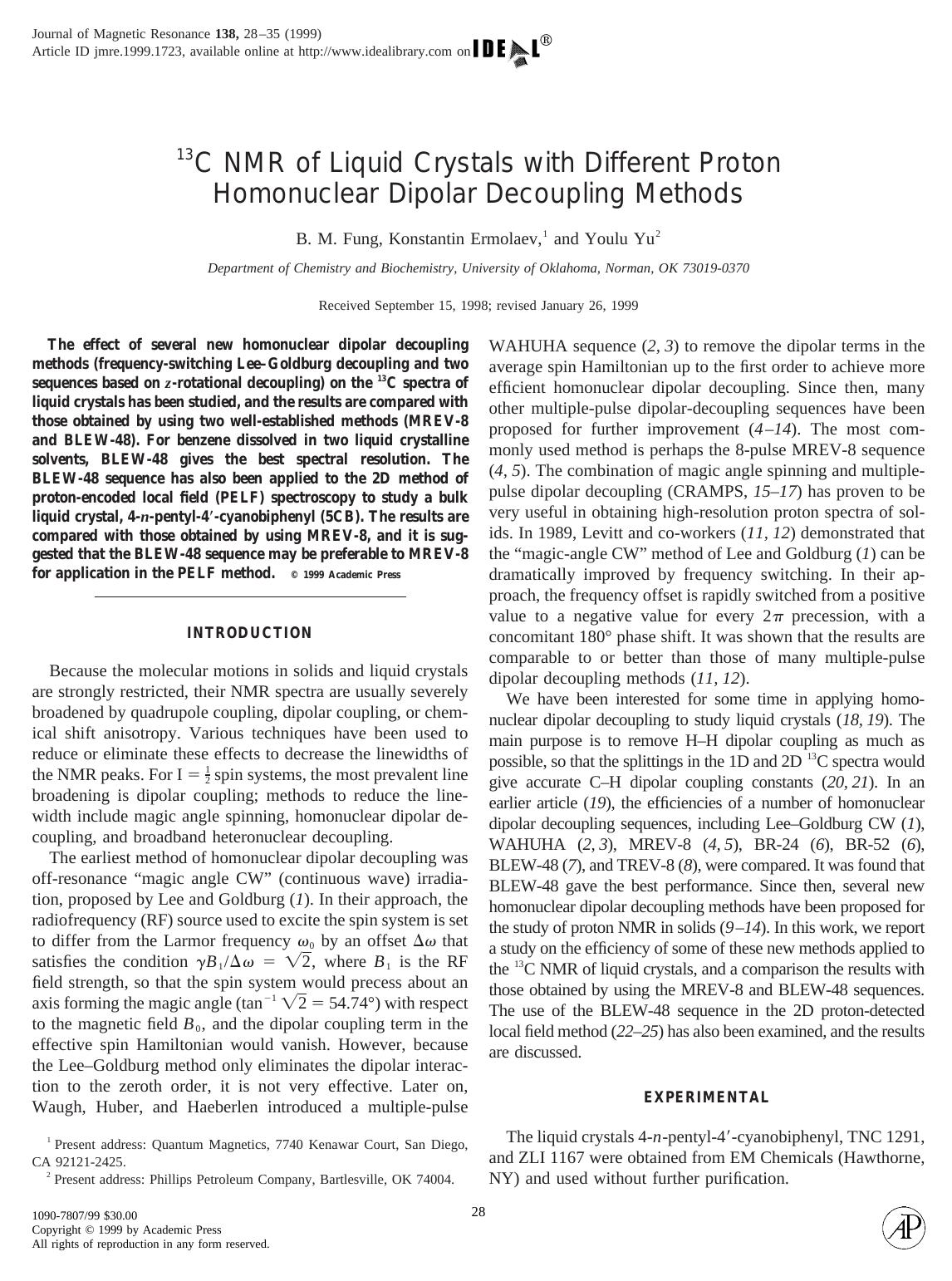 13C NMR of Liquid Crystals with Different Proton Homonuclear Dipolar Decoupling Methods by Fung B. M. et al