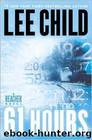 14 - 61 Hours by Lee Child