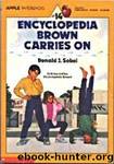 14 - Encyclopedia Brown Carries On by Donald J Sobol