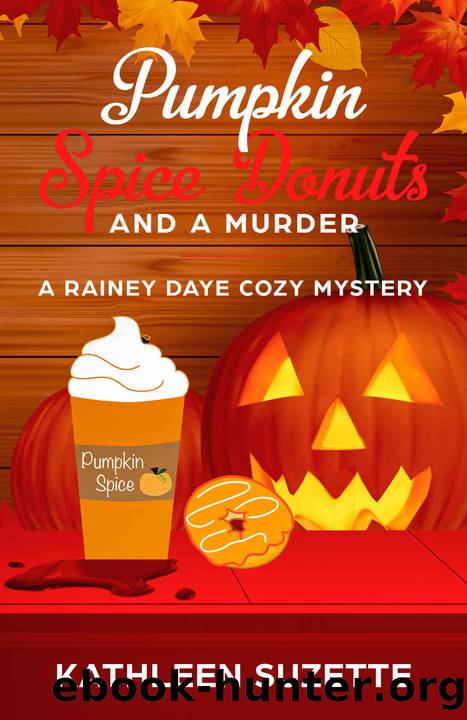 14 Pumpkin Spice Donuts and a Murder: A Rainey Daye Cozy Mystery, book 14 by Kathleen Suzette